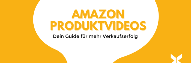 Amazon Produktvideos: Dein Guide für mehr Verkaufserfolg